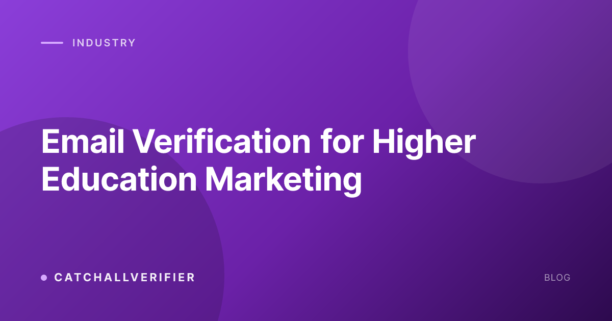 Email Verification for Higher Education Marketing